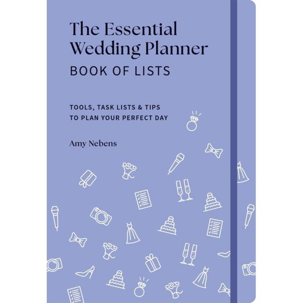 The Essential Wedding Planner Book of Lists: Tools, Task Lists & Tips to Plan Yo